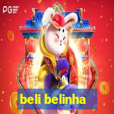 beli belinha